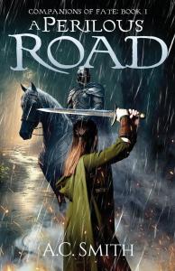 A Perilous Road (Companions of Fate)
