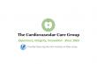 The Cardiovascular Care Group Announces Opening of New Vascular Care Center in Denville, New Jersey