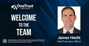 New CEO of OneTrust Home Loans, James Hecht