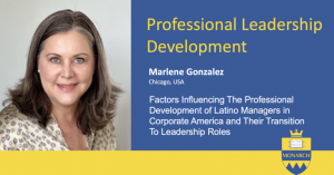 Marlene Gonzalez Professional Development of Latino Managers