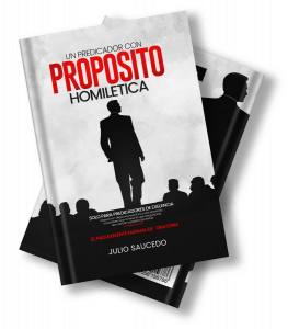Un Predicador Con Propósito - Homilética