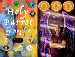 Holy Parrot Book Cover 14 literary awards with Chrysalis BREW awards and Angel A
