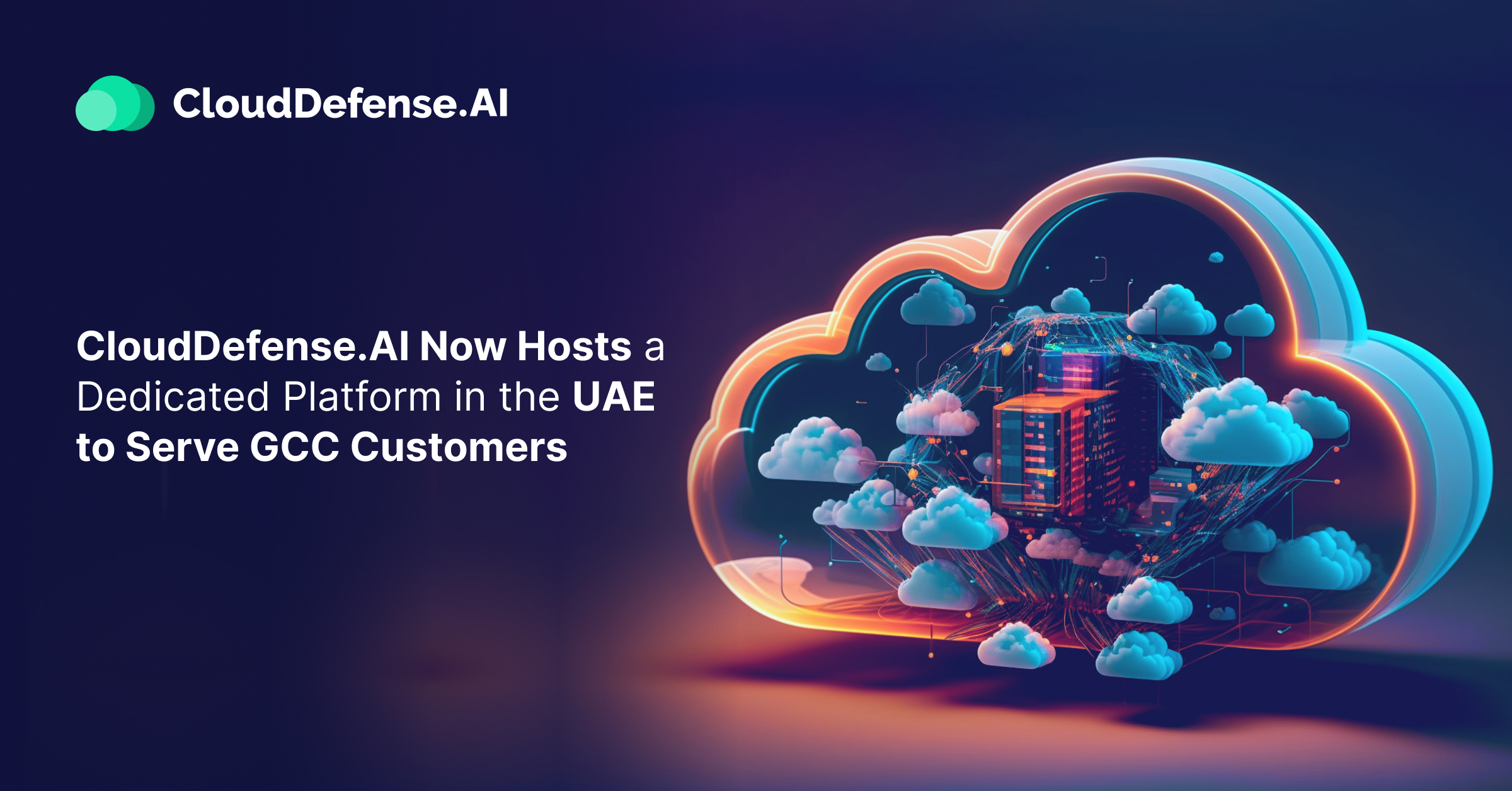 CloudDefense.AI Now Hosts a Dedicated Platform in the UAE to Serve GCC ...