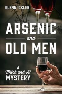 Arsenic and Old Men: A Mitch and Al Mystery