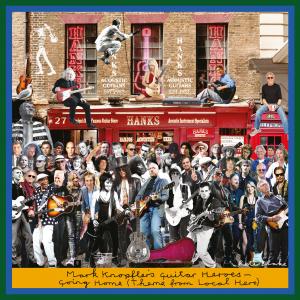 Mark Knopfler’s Guitar Heroes to release ‘Going Home (Theme from Local Hero)’  on March 15 featuring rock line-up for the ages