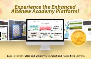 With the new Altenew Academy platform, students can enjoy easy navigation and quick and hassle-free learning.