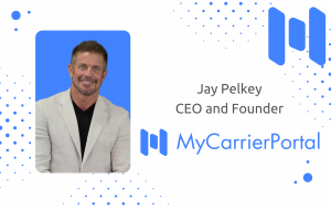 Jay Pelkey, CEO and Founder of MyCarrierPortal