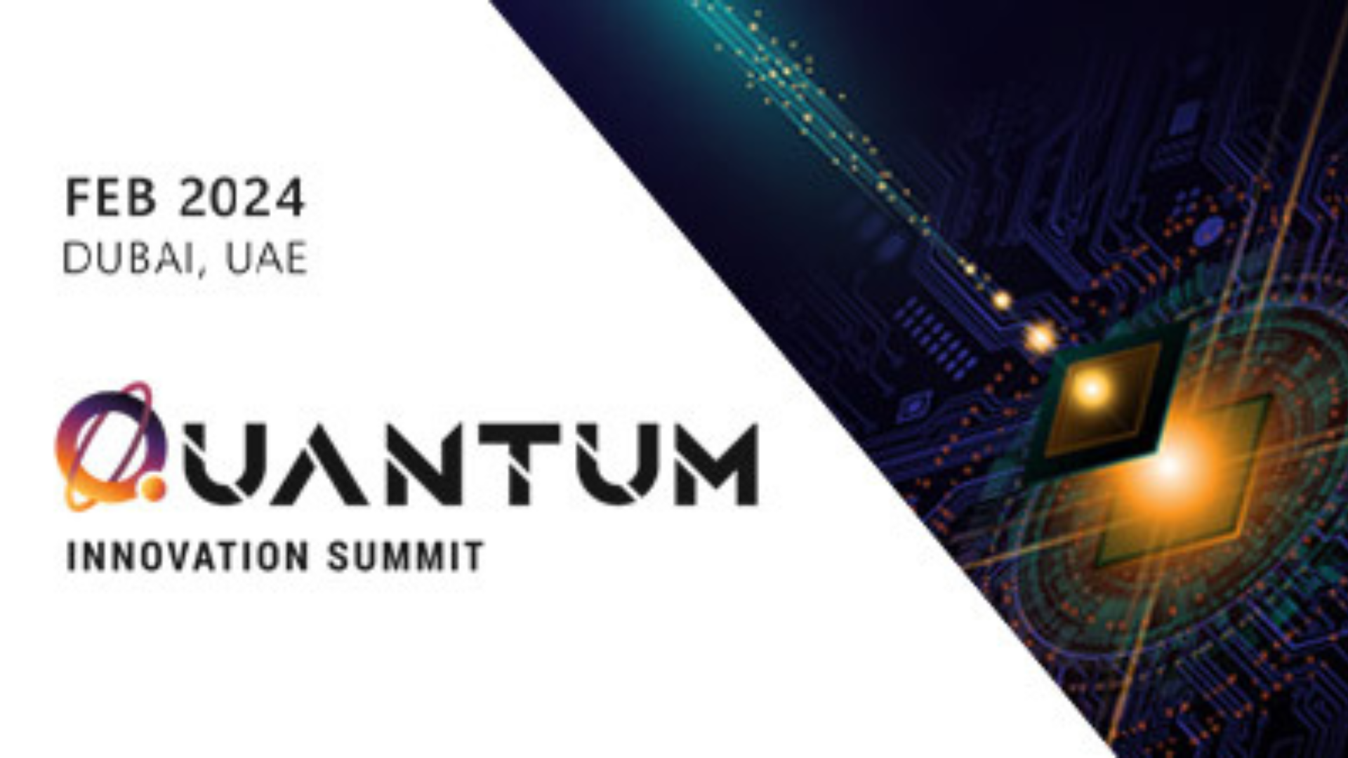 Quantum Innovation Summit 2024: Pioneering Quantum Technology in the ...