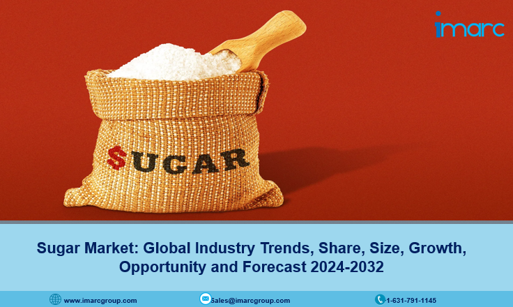 Sugar Market Share Size Industry Trends Report 2024 2032 World Food Services Journal 9474