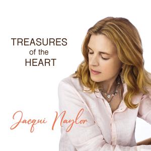 Das neue 12. Album „Treasures of the Heart“ von Jacqui Naylor ist ab sofort im Handel, als Stream und bei Auftritten als CD und Vinyl erhältlich.