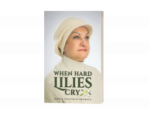 When Hard Lilies Cry