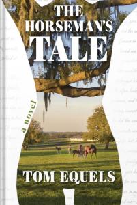 The book cover for The Horseman's Tale by Tom Equels.