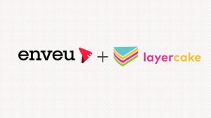 Enveu<>Layercake Partnership