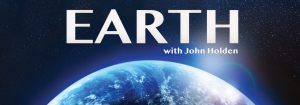 EARTH with John Holden takes viewers around the globe to showcase an inspiring array of companies with eco-friendly initiatives, or those that are enhancing the lives of Earth’s inhabitants through health, business, and various other advanced technologies