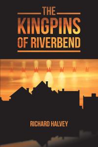 The Kingpings of Riverbend