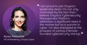 photo of Karen Mesoznik, Onyxia's new VP of Marketing, with the pull quote, 