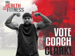 Vote for Clark Phillips -Mr. Health and Fitness 2024