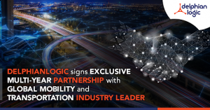 DelphianLogic announces exclusive multi-year strategic partnership with global mobility and transportation industry leader to empower their 80,000+ diverse workforce