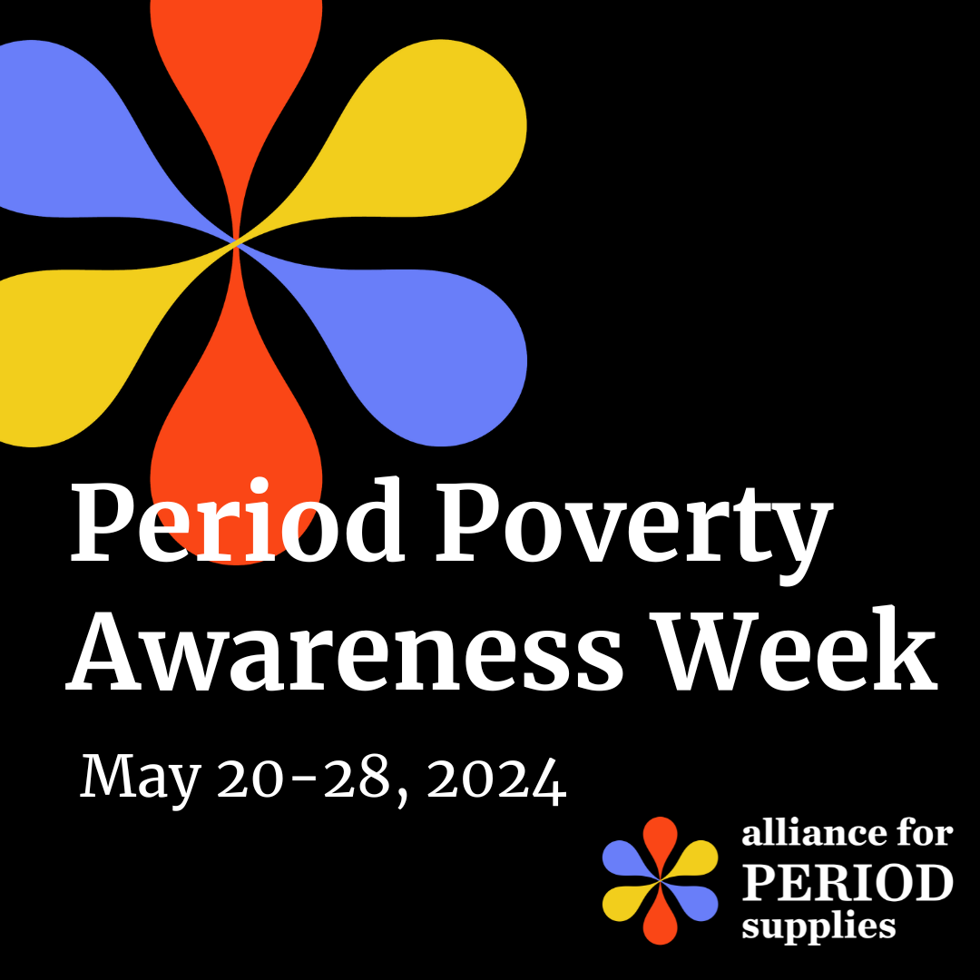 Period Poverty Awareness Week 2024 Provides Opportunities for Education