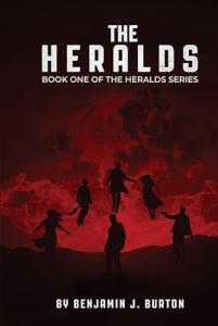 The Heralds: Book One Of The Heralds Series By Benjamin J. Burton