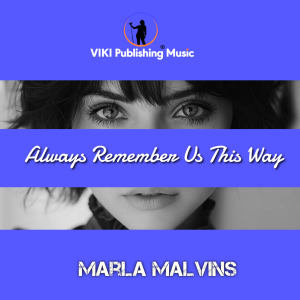 Lady Gaga's Always Remember Us This Way - Cover by Marla Malvins