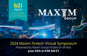 B2i Digital Sponsors And Provides Marketing Support For The 2024 Maxim ...