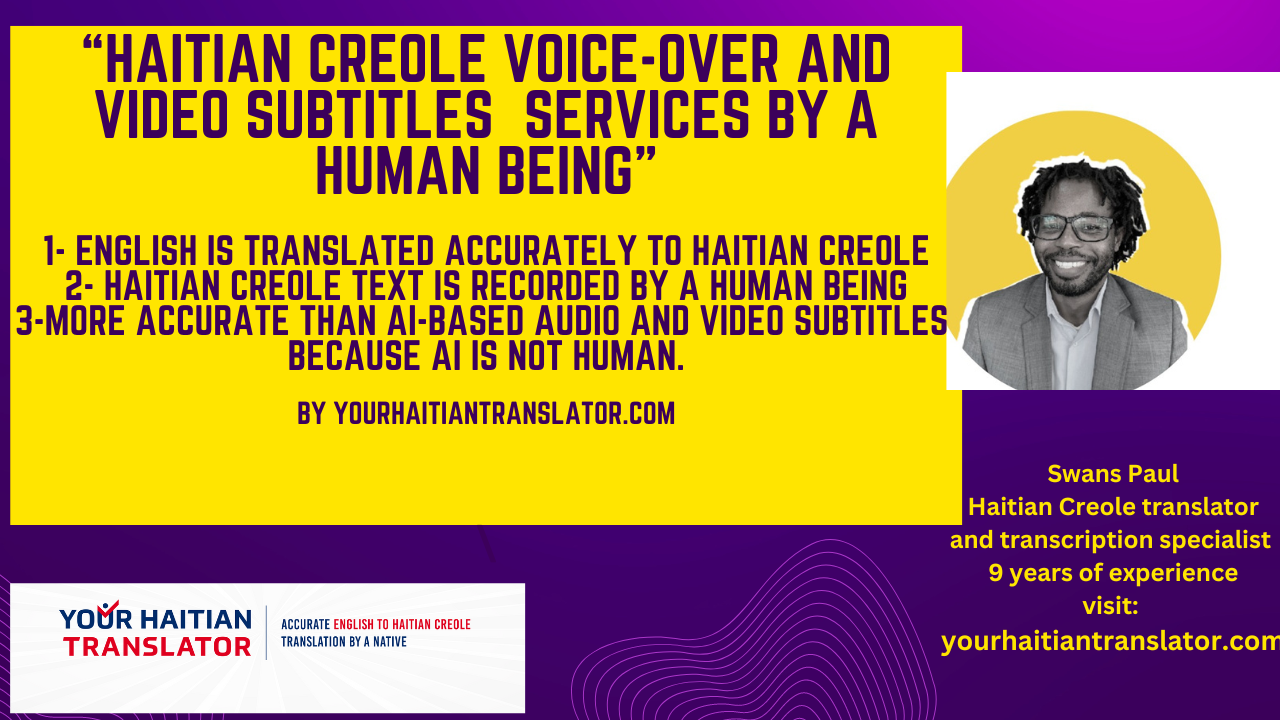 Haitian Creole Voice-Over and Video Subtitles Services Help Companies  Communicate with Haitian Viewers & Customers