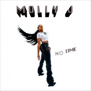 Molly J No Time Out Now