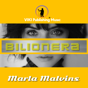 Bilionera by Marla Malvins