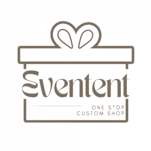 Eventent - Your One Stop Custom Shop