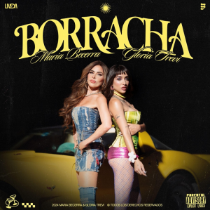 MARIA BECERRA | GLORIA TREVI | “BORRACHA” | NEW SINGLE