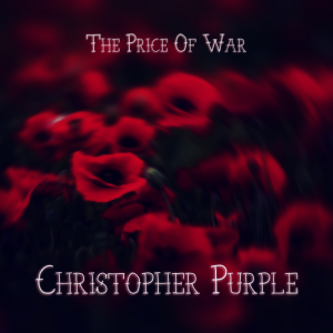 Christopher Purple - The Price Of War