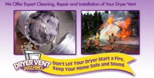 Dryer Vent Wizard of Modesto: Awareness of Fire Hazards