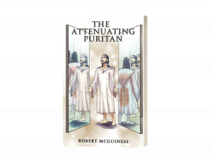 The Attenuating Puritan