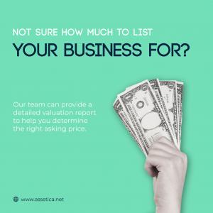 Assetica Unveils Advanced Valuation Solutions for Diverse Industries A visual with a hand holding several US dollar bills, promoting Assetica's business valuation services with the text: 'Not sure how much to list your business for? Our team can provide a detailed valuation report to help you determine the right asking pri