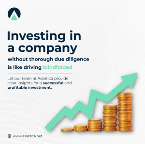 A graphic with a rising green arrow and stacked coins symbolizing financial growth, next to the text “Investing in a company without thorough due diligence is like driving blindfolded. Let our team at Assetica provide clear insights for a successful and p