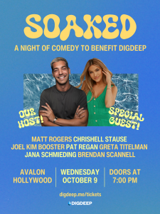 This is a poster for the October 9th DigDeep comedy benefit taking place in Los Angeles, which includes a photo of Matt Rogers and Chrishell Stause on a blue background.