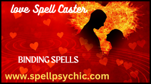 binding spells, voodoo binding spells, soul mate binding spells