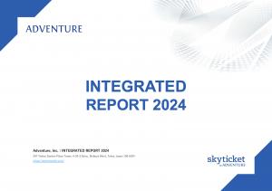 Adventure Inc., INTEGRATED REPORT 2024