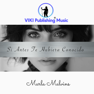 Si Antes Te Hubiera Conocido Cover by Marla Malvins