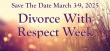 Divorce With Respect Week® - A National Movement for Growth