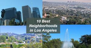 10 Best Neighborhoods in Los Angeles