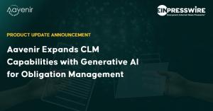 Aavenir Contract Lifecycle Management Product Update