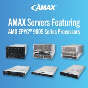 AMAX Servers with AMD EPYC™ 9005 Series Processors displayed in various models against a blue background with AMAX logo.