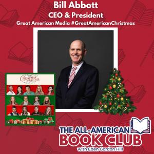 Bill Abbott, President and CEO, Great American Media & Great American Christmas