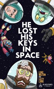 He Lost His Keys in Space Graphic Novel Cover