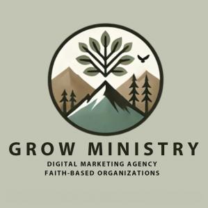 Grow Ministry logo featuring a mountain landscape with trees and a bird, symbolizing growth and elevation. Text reads: 'Grow Ministry - Digital Marketing Agency for Faith-Based Organizations'