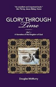 Glory Through Time, Vol. 1