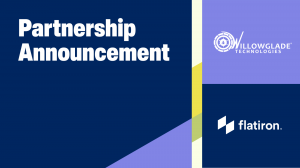 Partnership Announcement Willowglade and Flatiron