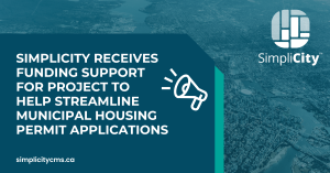 Teal graphic with white text announcing SimpliCity's funding to streamline municipal housing permit applications. Includes a megaphone icon, SimpliCity logo, and an aerial cityscape background.